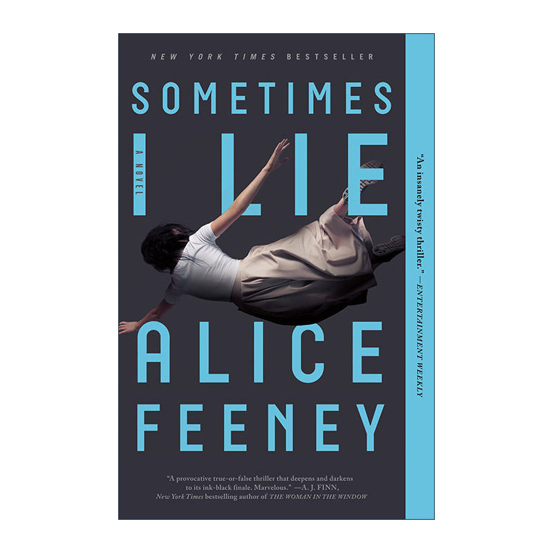 英文原版 Sometimes I Lie 我偶而撒谎 Alice Feeney悬疑小说 英文版 进口英语原版书籍