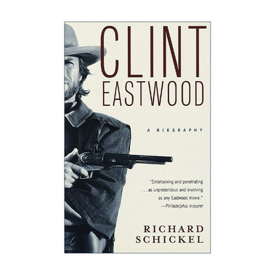 英文原版 Clint Eastwood 克林特·伊斯特伍德传 伍迪·艾伦 电影人生作者Richard Schickel 英文版 进口英语原版书籍