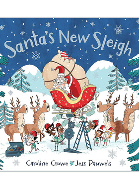 英文原版 Santa's New Sleigh 诞老人的新雪橇 Caroline Crowe儿童绘本 英文版 进口英语原版书籍
