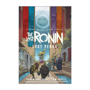 英文原版 Teenage Mutant Ninja Turtles The Last Ronin--Lost Years 忍者神龟 失落的岁月 IDW漫画 Kevin Eastman