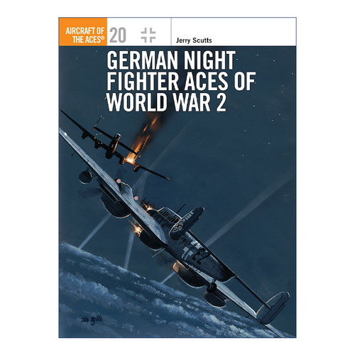 German Night Fighter Aces of World War 2 二战德国夜间战斗机 王牌飞行员系列