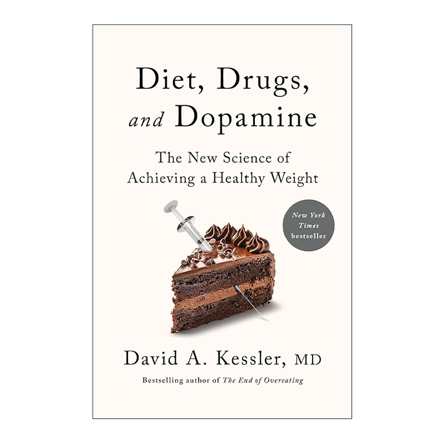 英文原版 Diet Drugs and Dopamine 饮食 药物与多巴胺 实现健康体重的新科学 精装 英文版 进口英语原版书籍