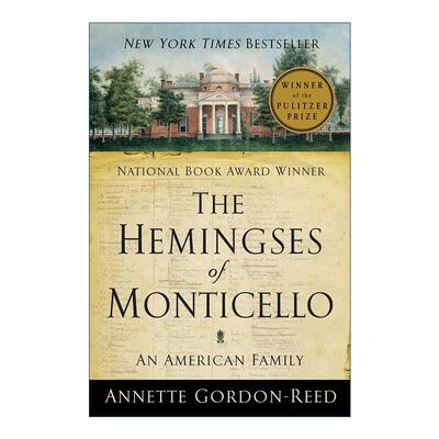 英文原版 The Hemingses of Monticello 蒙蒂塞洛的海明威 一个美国家庭 普利策奖 英文版 进口英语原版书籍
