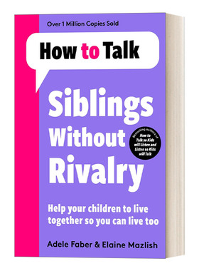 How to Talk Siblings Without Rivalry 如何说孩子才能和平相处