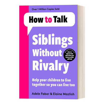How to Talk Siblings Without Rivalry 如何说孩子才能和平相处