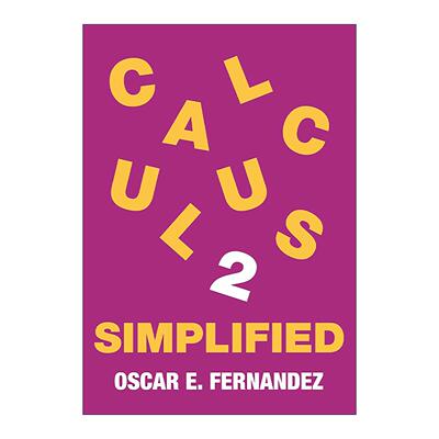 英文原版 Calculus 2 Simplified 普林斯顿微积分简析2 积分与无穷级数 数学教授Oscar E Fernandez 英文版 进口英语原版书籍