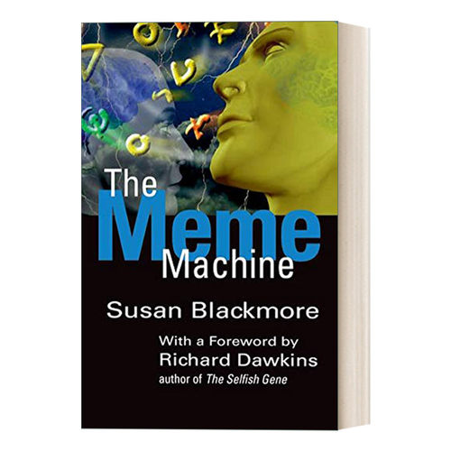 The Meme Machine 谜米机器 : 文化之社会传递过程的“基因学” 苏珊·布莱克摩尔