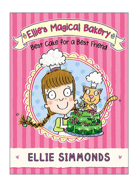 英文原版 Ellie's Magical Bakery A Cake for a Best Friend 爱丽的魔法烘焙 给好朋友的蛋糕 儿童小说 英文版进口英语原版书籍