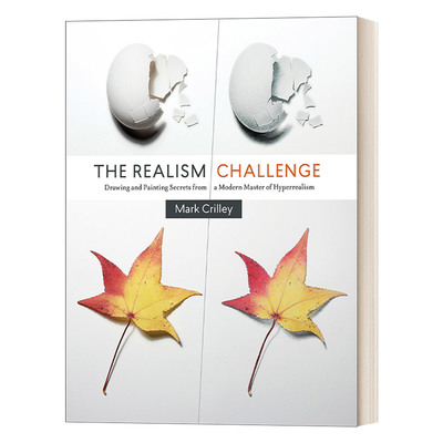 英文原版 The Realism Challenge 现实主义的挑战 现代超现实主义大师的绘画和绘画秘密 Mark Crilley 英文版 进口英语原版书籍