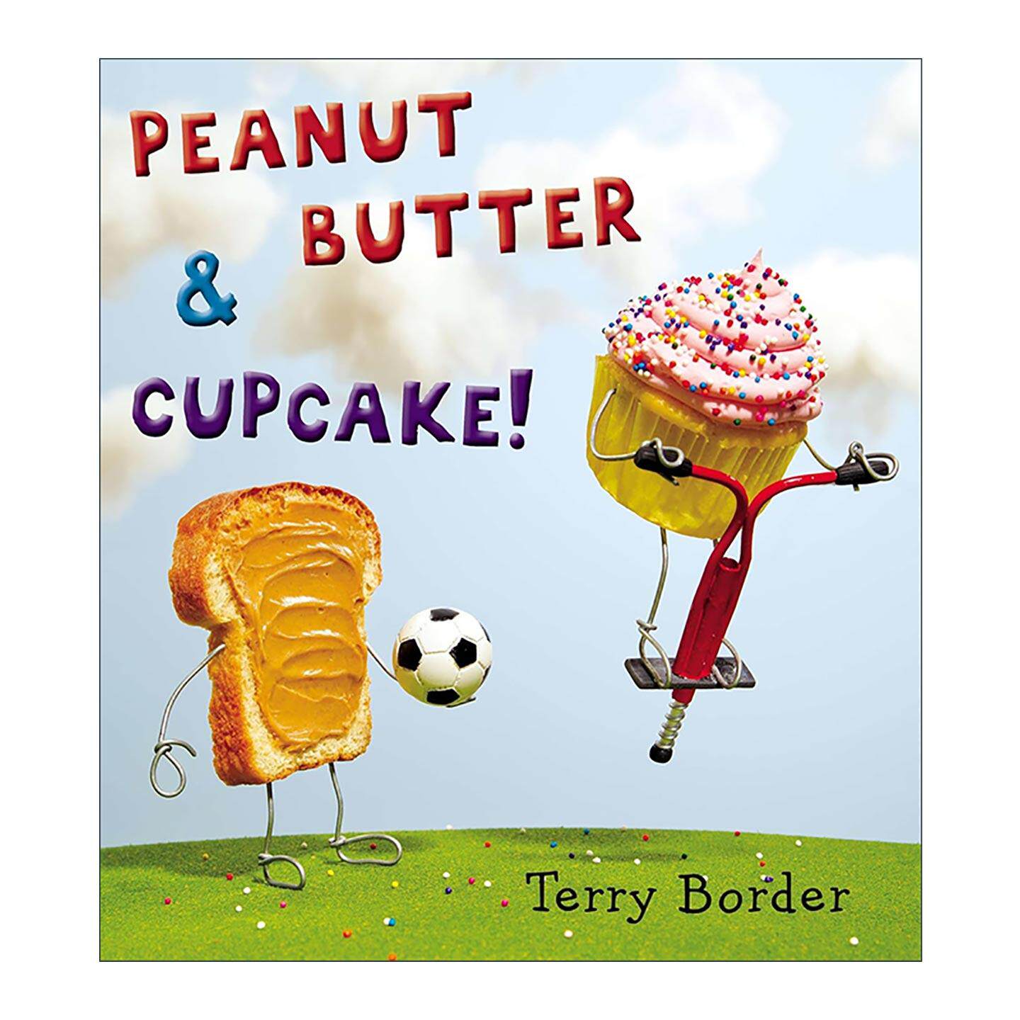 英文原版 Peanut Butter & Cupcake 花生酱和纸杯蛋糕 儿童精装幽默绘本 Terry Border 英文版 进口英语原版书籍