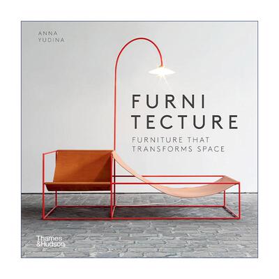 英文原版 Furnitecture Furniture That Transforms Space 家具建筑 改变空间格局 室内设计 英文版 进口英语原版书籍