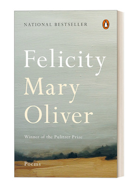 Felicity: Poems 幸福 诗选 普利策奖得主Mary Oliver