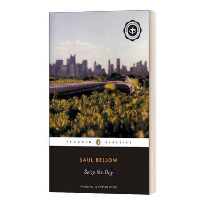 Seize the Day (Penguin Classics) 抓住时机 企鹅经典 Saul Bellow