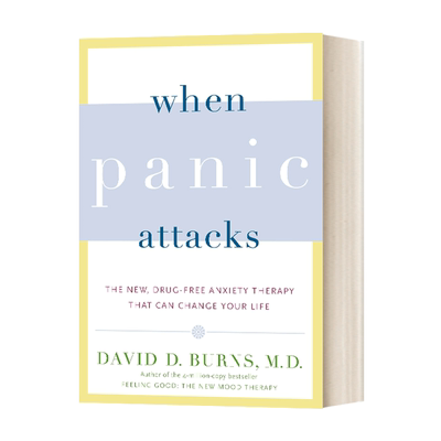When Panic Attacks 焦虑情绪调节手册 英文原版心理类读物 进口英语书籍
