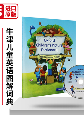 Oxford Childrens Picture Dictionary 牛津儿童英语图解词典 英文原版少儿辞典 分类记单词词汇看图识字教材