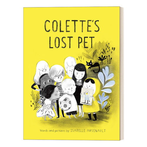 英文原版 Colette's Lost Pet A Mile End Kids Story 科莱特丢失的宠物 4-8岁儿童宠物主题精装绘本 Isabelle Arsenault 英文版