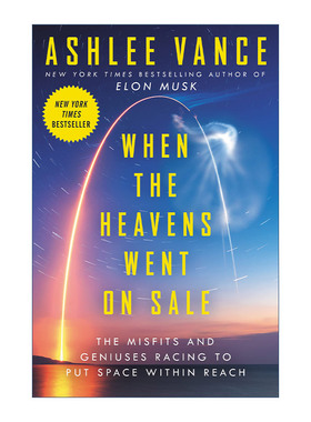 When the Heavens Went on Sale 当天堂可出售 格格不入和天才竞相让太空触手可及