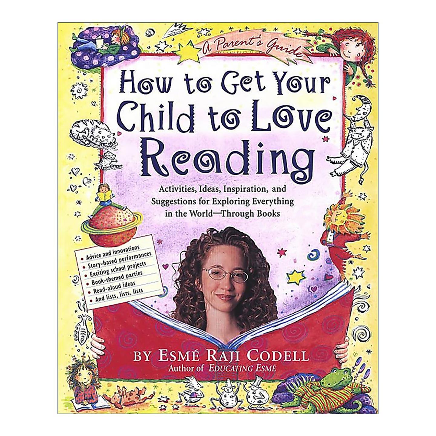 英文原版 How to Get Your Child to Love Reading 如何让孩子爱上阅读 英文版 进口英语原版书籍
