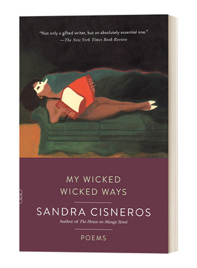 英文原版 My Wicked Wicked Ways Poems 不择手段 诗集 美国国家图书奖获得者 芒果街上的小屋作者 英文版 进口英语原版书籍
