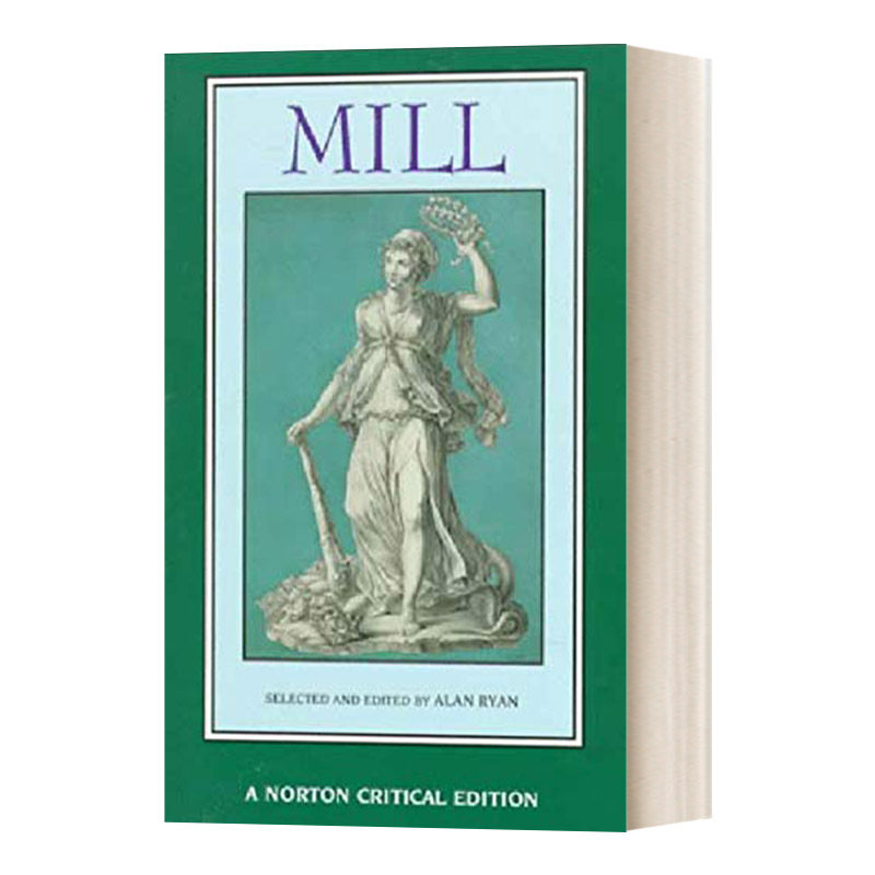 Mill The Spirit of the Age On Liberty The Subjection of Women 约翰•穆勒 时代精神 论自由 妇女的从属地位 诺顿文学解读系列