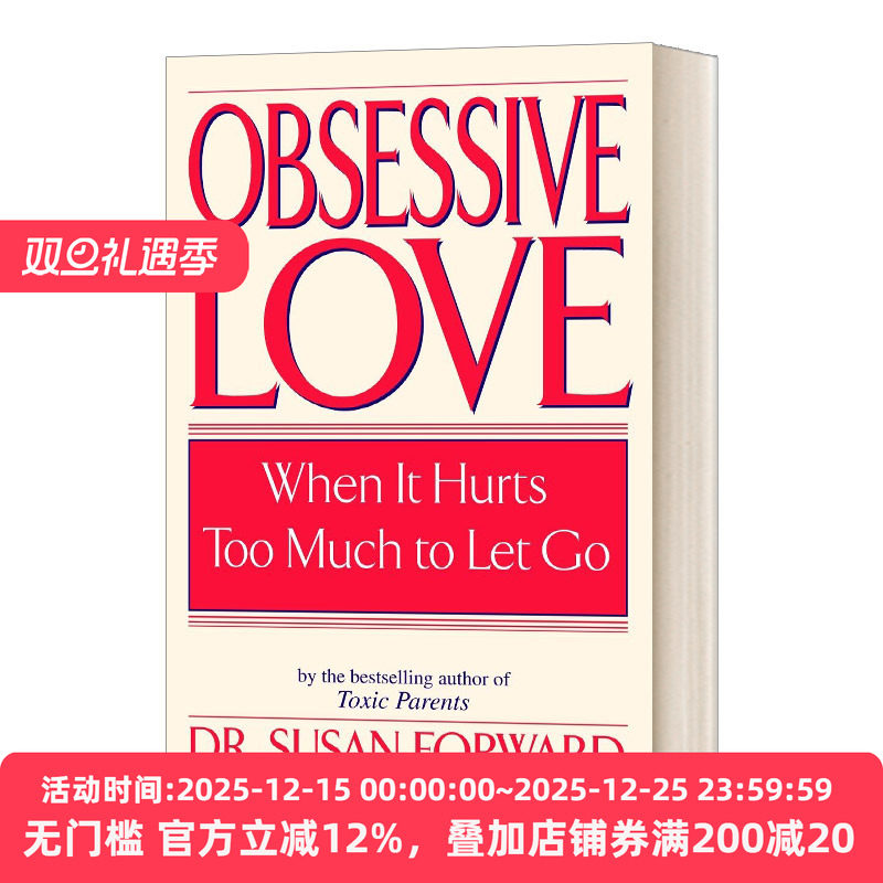 强迫的爱  Obsessive Love When It Hurts Too Much to Let Go 英文原版心理励志读物 进口英语书籍