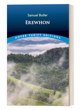Erewhon  埃瑞璜 乌有之乡 塞缪尔·巴特勒 反乌邦托小说  Dover Thrift Editions
