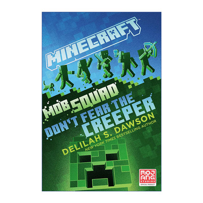 英文原版 Minecraft Mob Squad Don't Fear the Creeper An Official Minecraft Novel 我的世界14 不要害怕爬行者官方小说进口书