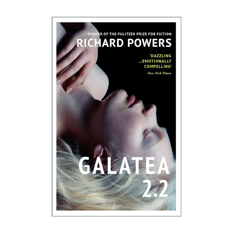 英文原版 Galatea 2.2 葛拉蒂2.2 理查德·鲍尔斯 普利策奖作家 现代版皮格马利翁 英文版 进口英语原版书籍
