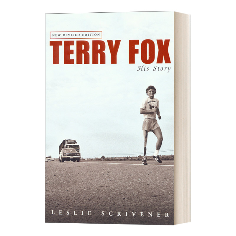 Terry Fox: His Story (Revised) 特里·福克斯传记 修订版 Leslie Scrivener