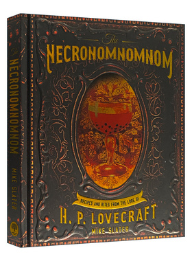 The Necronomnomnom Recipes and Rites 暗黑料理 洛夫克拉夫特传说中的食谱和仪式 精装 英文原版食谱菜谱读物 进口书籍