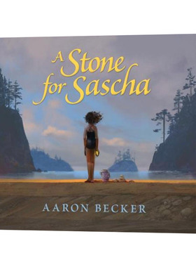 莎莎的石头 精装 A Stone for Sascha 凯迪克奖得主Aaron Becker 英文原版儿童绘本 5-9岁 进口英语书籍