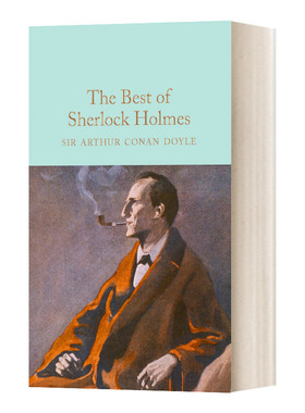 The Best of Sherlock Holmes 福尔摩斯探案精选集 精装 麦克米伦收藏馆系列 Macmillan Collector's Library 英文原版经典文学