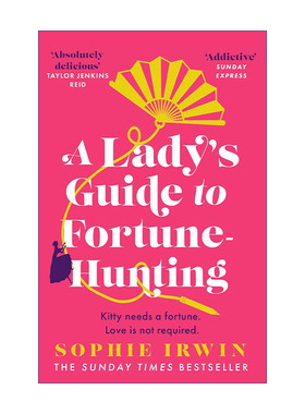 英文原版小说 A Lady's Guide to Fortune-Hunting 小镇姑娘发达记 Sophie Irwin畅销历史浪漫小说 英文版 进口英语原版书籍