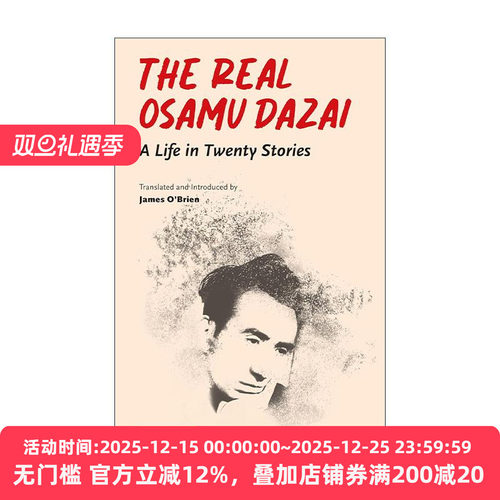 英文原版 The Real Osamu Dazai 真实的太宰治 二十篇短篇小说的一生 人间失格作者自传 英文版 进口英语原版书籍