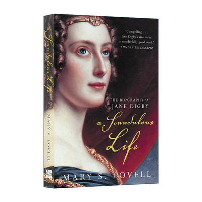 英文原版 A Scandalous Life 丑闻人生 简·迪格比的传奇人生 Jane Digby 十九世纪英国贵族女性 英文版 进口英语原版书籍