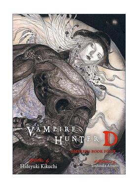 英文原版 Vampire Hunter D Omnibus Book Four 吸血鬼猎人D系列四 10-12卷合集 恐怖奇幻日本漫画轻小说 天野喜孝插图 菊地秀行