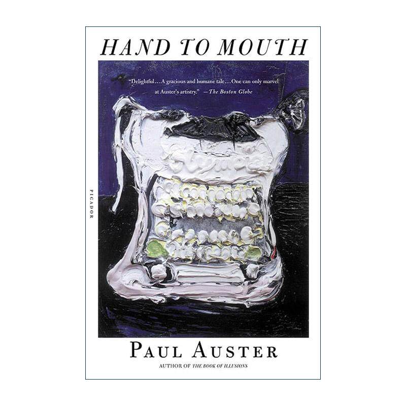 英文原版 Hand to Mouth 穷途 墨路 保罗·奥斯特 英文版 进口英语原版书籍