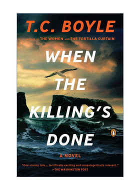 When the Killing's Done 当杀戮结束 历史小说 T.C. Boyle