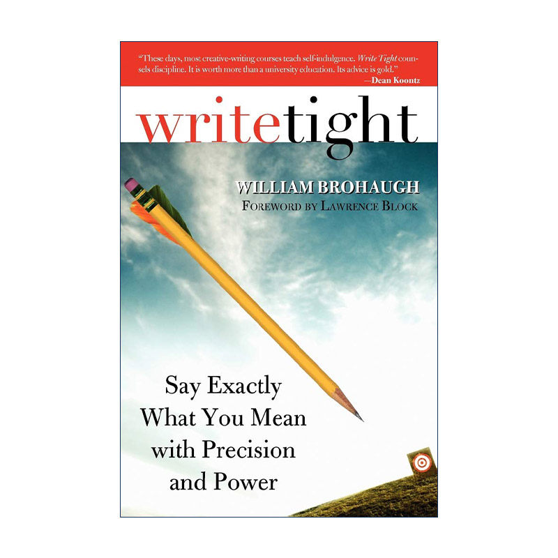 英文原版 Write Tight 措辞严谨 准确有力地表达你的意思 写作技巧指南 William Brohaugh 英文版 进口英语原版书籍