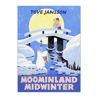 Moominland Midwinter 姆明谷的冬天 精装收藏版 原版复刻