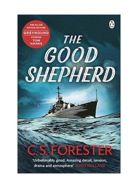 英文原版 The Good Shepherd 忠实的牧羊犬 C.S.福里斯特经典二战海战小说 汤姆·汉克斯主演电影灰猎犬号原著 进口英语原版书籍