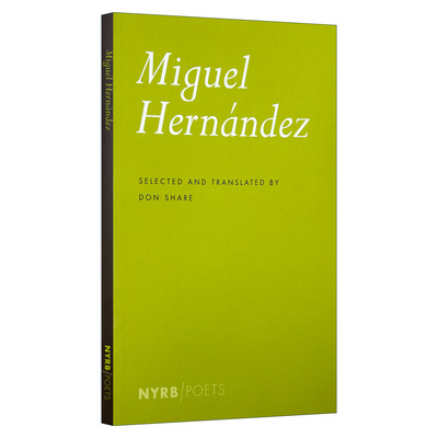 Miguel Hernandez (NYRB Poets) 埃尔南德斯诗选 西班牙诗歌 纽约书评诗人系列