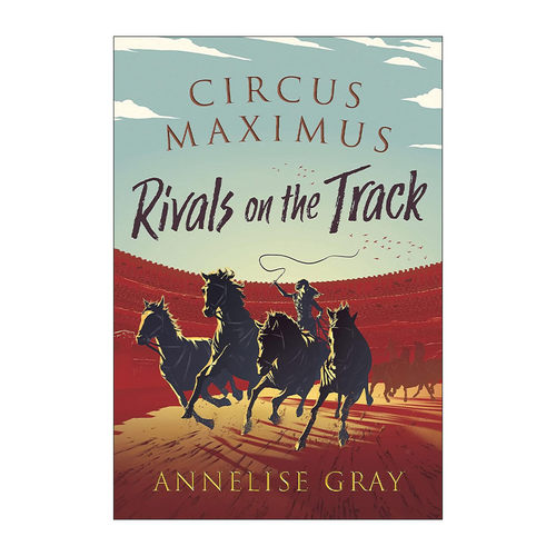 英文原版 Circus Maximus Rivals On the Track 罗马竞技场2 赛道上的对手 古罗马青少年小说 英文版 进口英语原版书籍