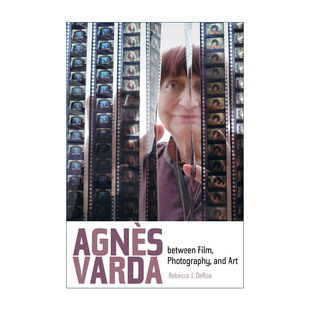 英文原版 Agnes Varda between Film Photography and Art 在电影 摄影与艺术中的阿涅斯·瓦尔达 英文版 进口英语原版书籍