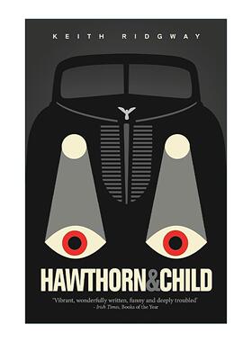 英文原版 Hawthorn and Child 霍桑奇尔德探案 Keith Ridgway 爱尔兰时报评选21世纪百佳爱尔兰文学作品 英文版 进口英语原版书籍