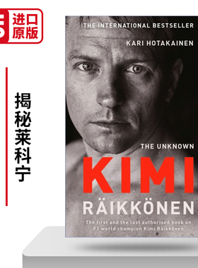 Unknown Kimi Raikkonen 揭秘莱科宁 基米莱科宁自传