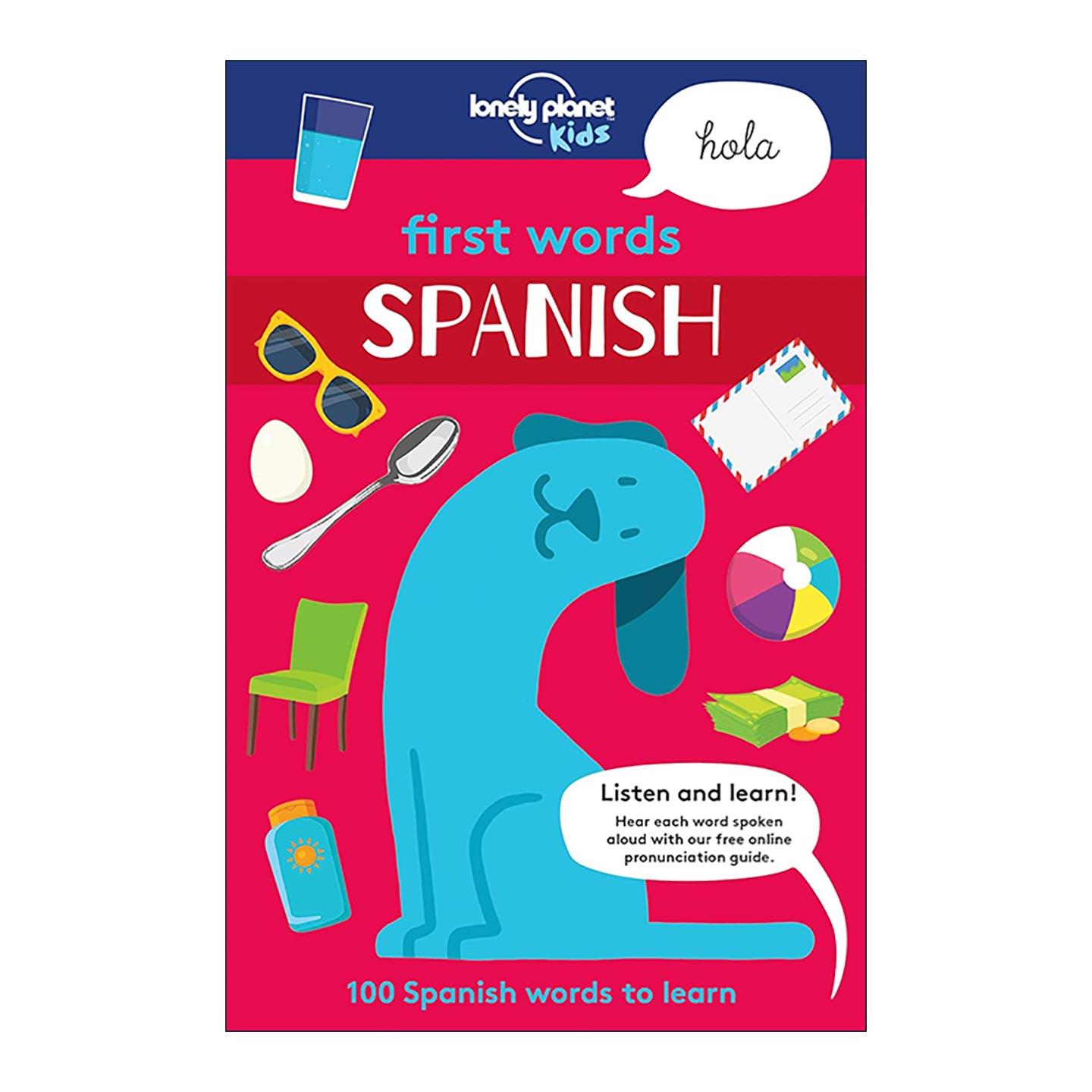 英文原版 Lonely Planet First Words Spanish 孤独星球给孩子的西班牙语单词书 英文版 进口英语原版书籍