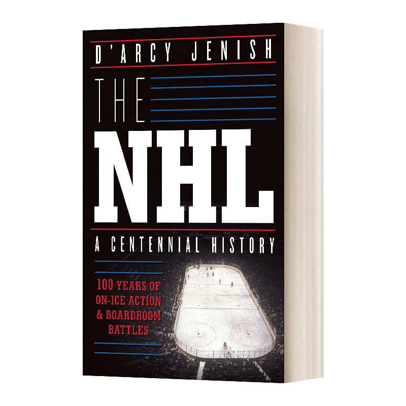 英文原版 the nhl 全国曲棍球联盟 冰上运动和董事会斗争的100年 英文