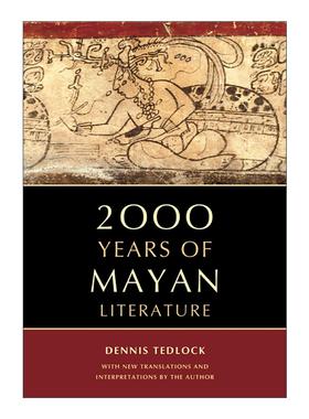 英文原版 2000 Years of Mayan Literature 玛雅文学两千年 美洲土著 波波尔·乌译者Dennis Tedlock 英文版 进口英语原版书籍