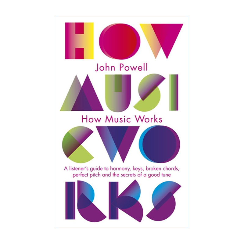 英文原版 How Music Works 好音乐的科学 好莱坞知名配乐师约翰·鲍威尔 英文版 进口英语原版书籍